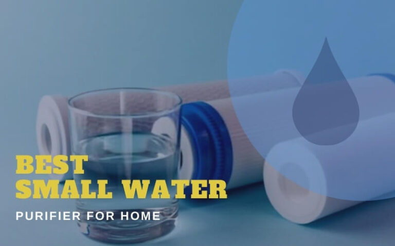Best Small Water Purifier For Home