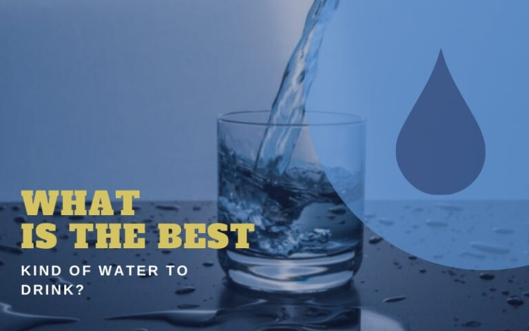 What is the Best Kind of Water to Drink?
