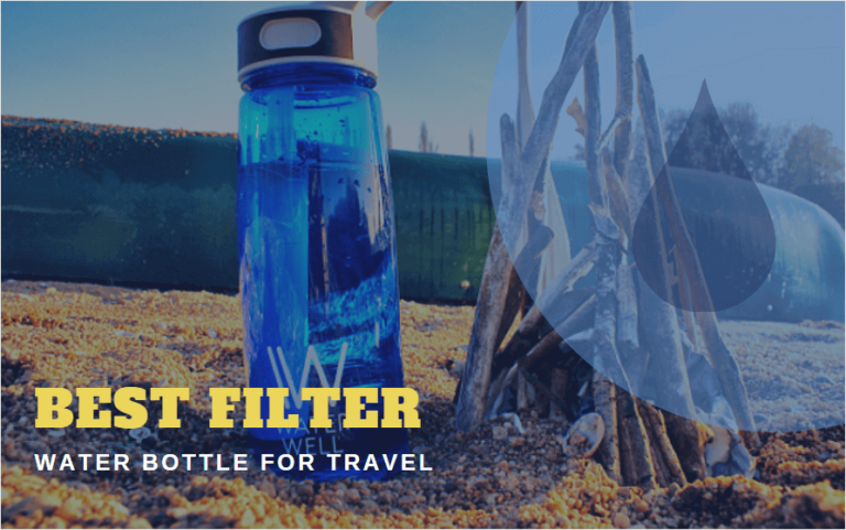 Best Filter Water Bottle for Travel