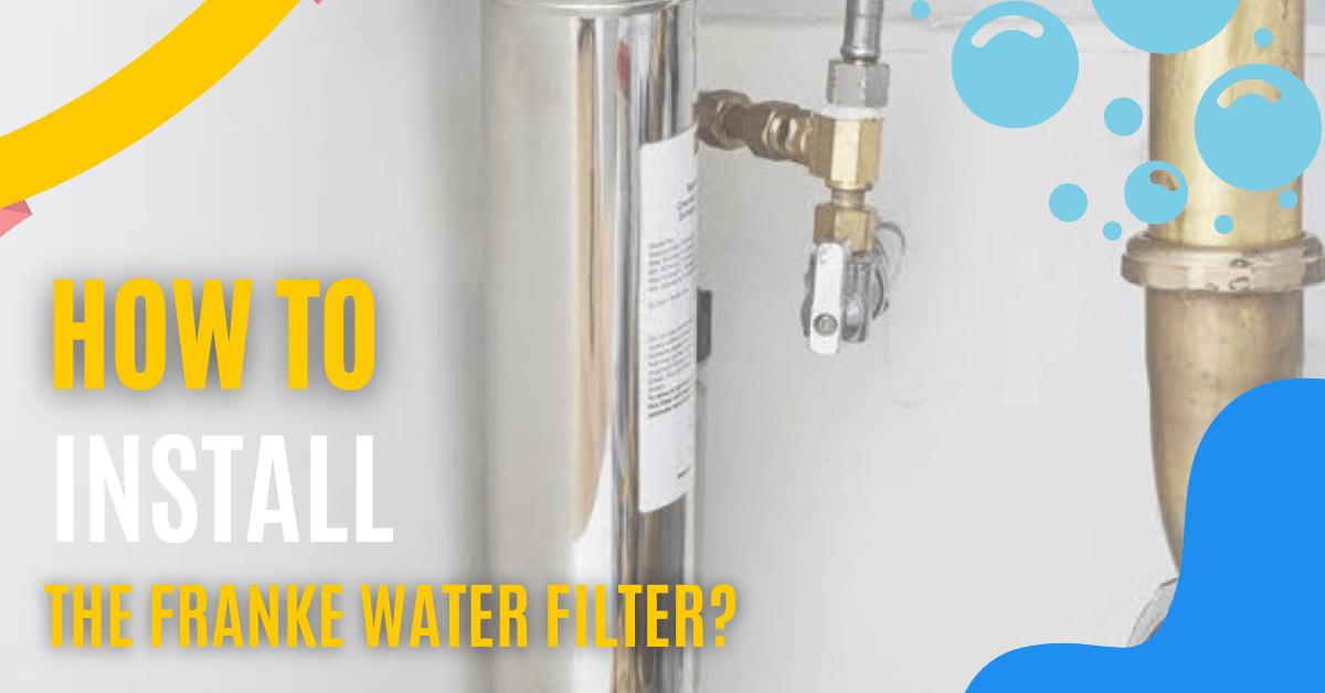 Installation of Franke Water Filter